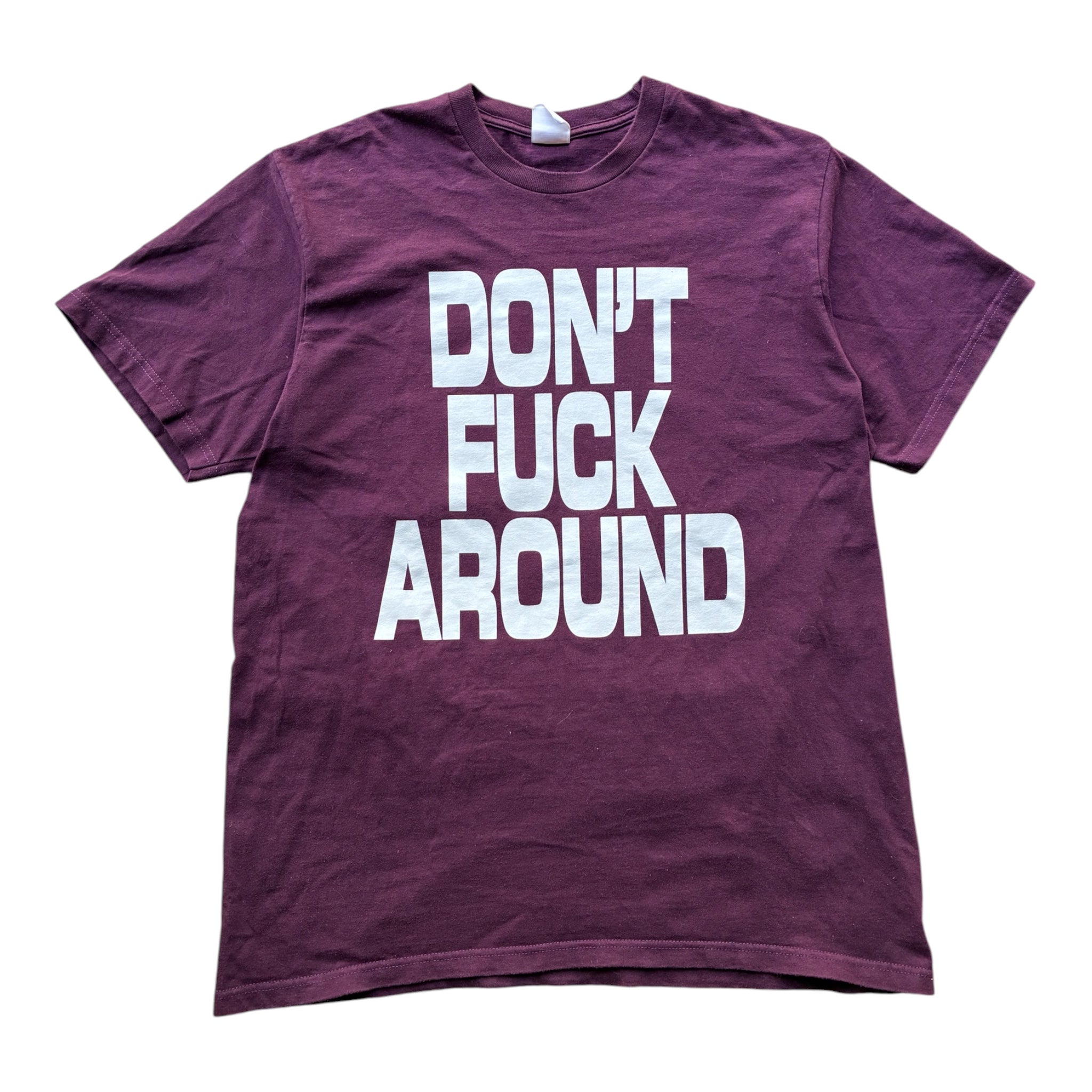 Supreme “DON’T FUCK AROUND” Tee (L)