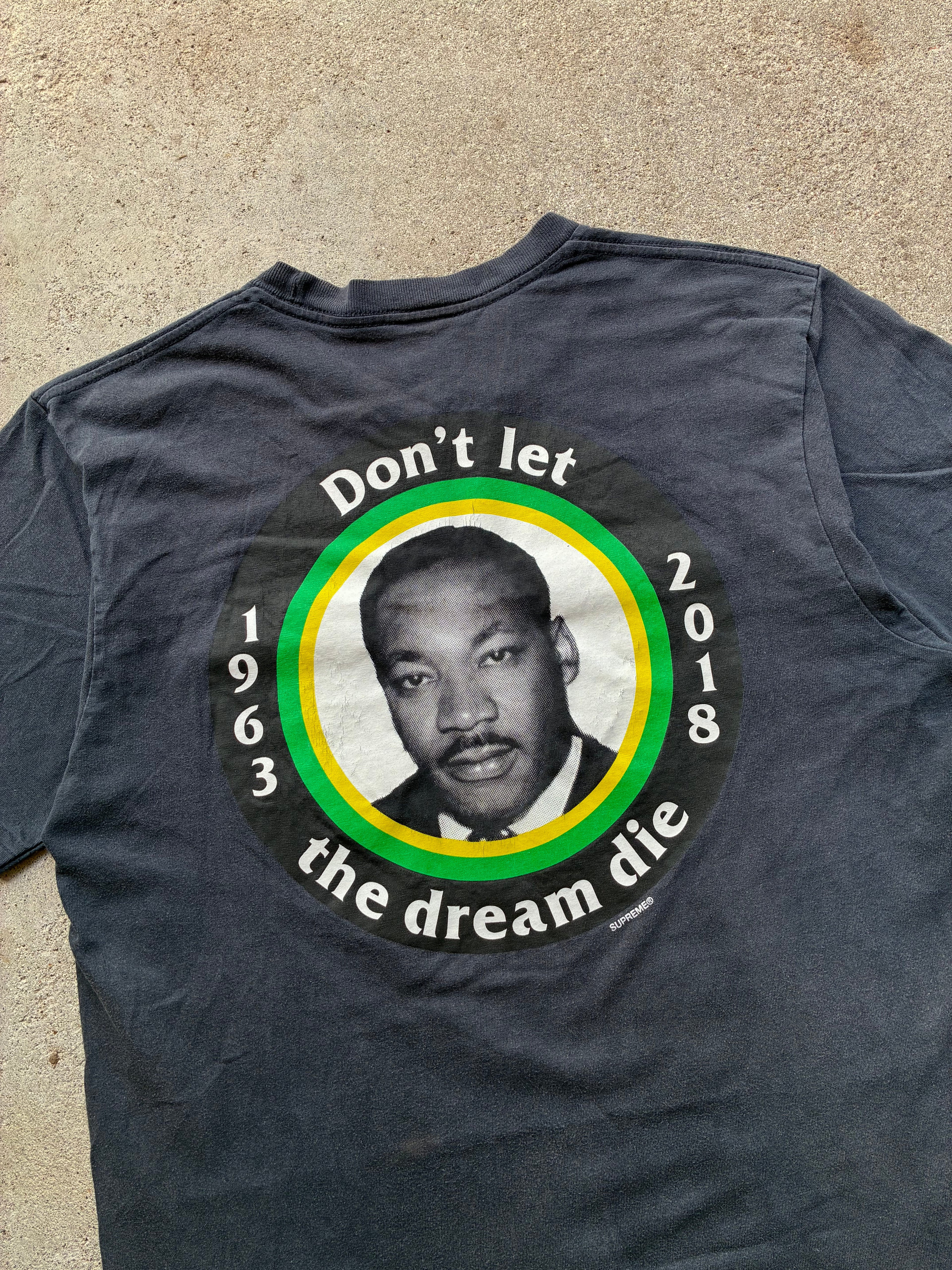 Supreme MLK "DON’T LET THE DREAM DIE" tee (M)