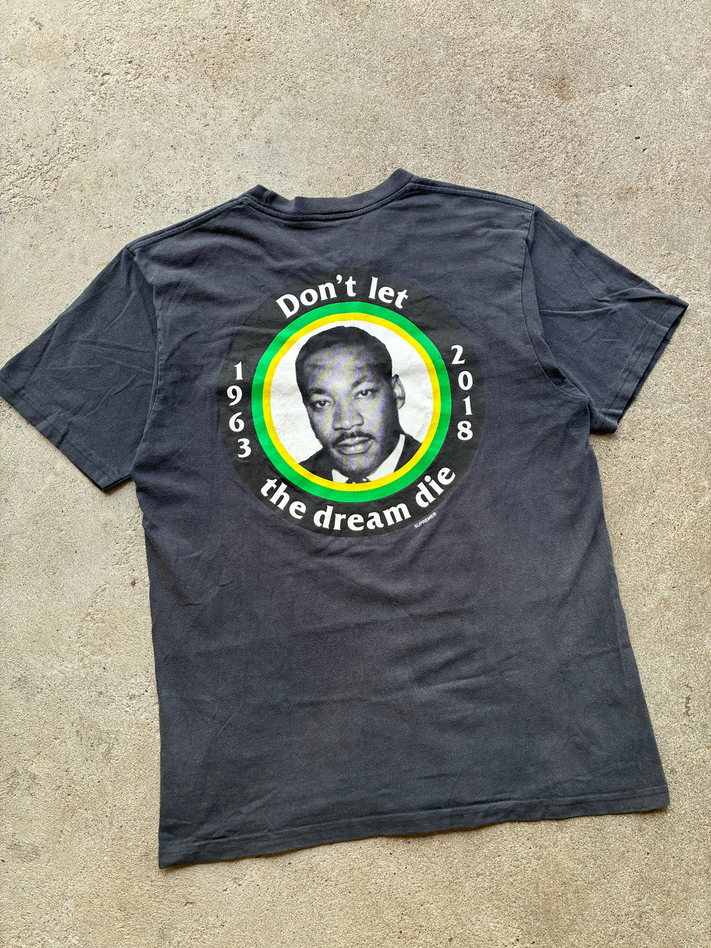 Supreme MLK "DON’T LET THE DREAM DIE" tee (M)