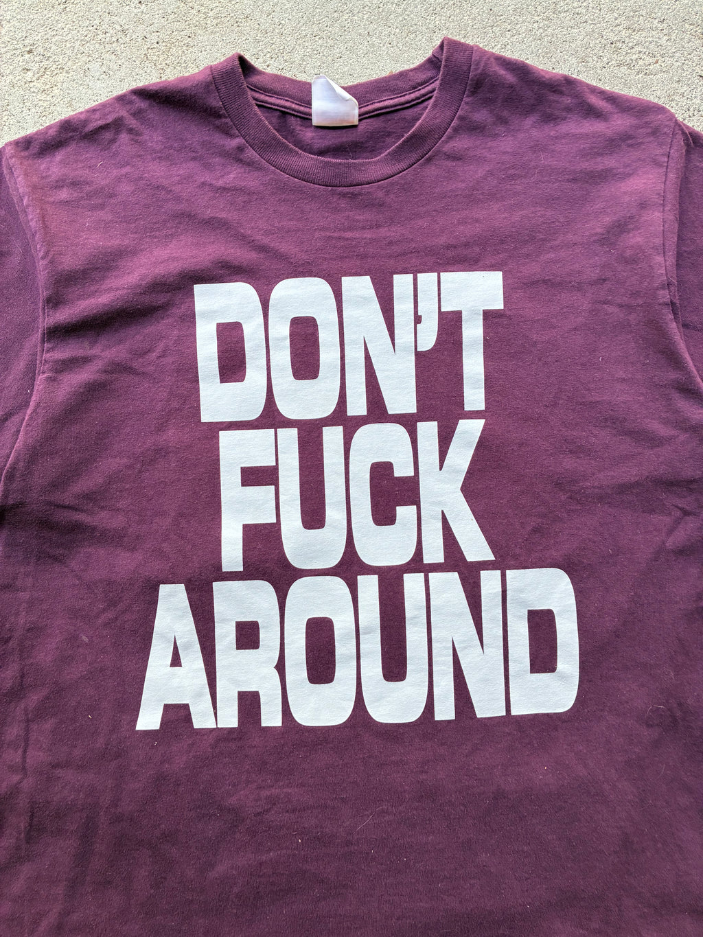 Supreme “DON’T FUCK AROUND” Tee (L)